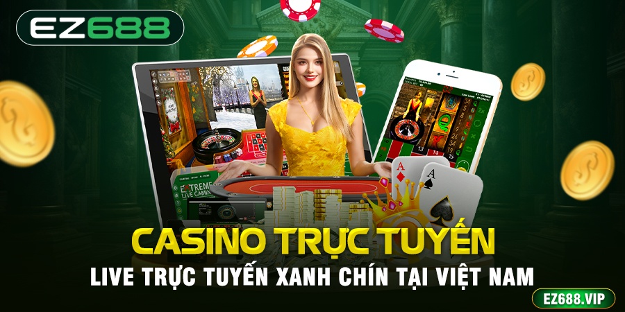 Casino trực tuyến với kho trò chơi cực Hot